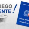 Balc?o de Empregos oferece oportunidade de emprego.
