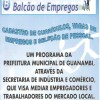 Balc?o de Empregos oferece oportunidade de emprego.