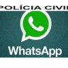 Policia Civil disponibiliza ?WhatsApp Den?ncia? para participa??o da popula??o de Guanambi e regi?o.