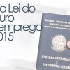 Sancionada lei que altera regras do seguro-desemprego.