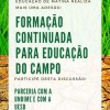 Matina adere ao Programa de Formação de Educadores do Campo.