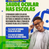 Igaporã realiza Semana de Saúde Ocular nas escolas municipais.