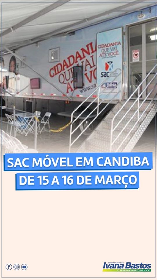 Após pedido de Ivana Bastos, SAC Móvel estará no município de Candiba.