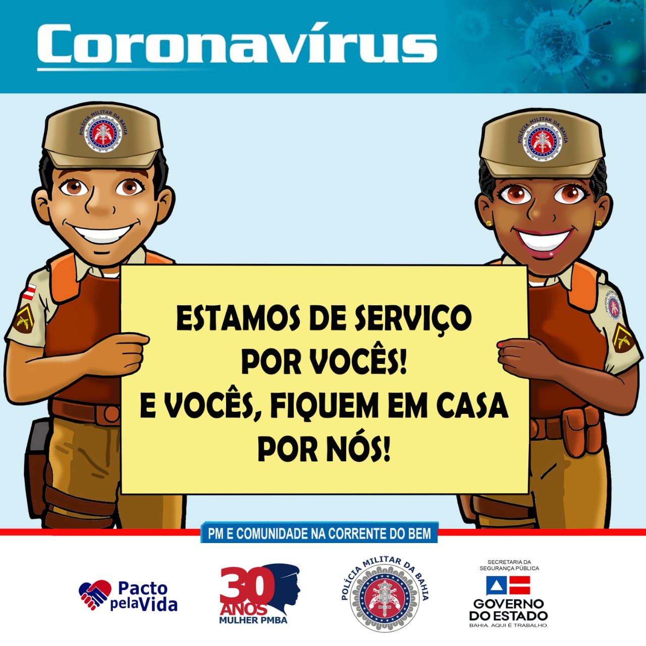 Comandante do 17º Batalhão alerta para o perigo do Coronavírus e recomenda que a população fique em casa.