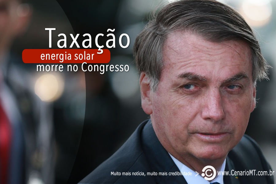 Bolsonaro diz que Congresso vai “sepultar” taxação de energia solar.