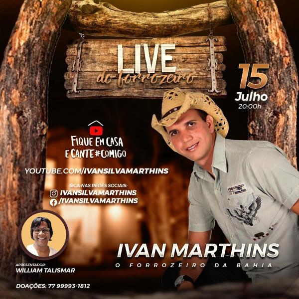 Forrozeiro Ivan Martins realiza Live dia 16 de julho.