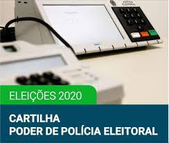 Eleições 2020: TRE-BA lança cartilha sobre o poder de polícia da Justiça Eleitoral.