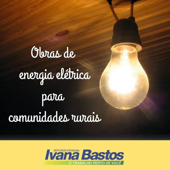 Após pedido de Ivana mais famílias serão beneficiadas com energia elétrica.
