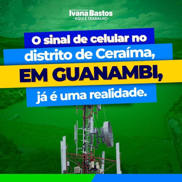 Guanambi: após luta de Ivana Bastos, distrito de Ceraíma recebe sinal de celular.