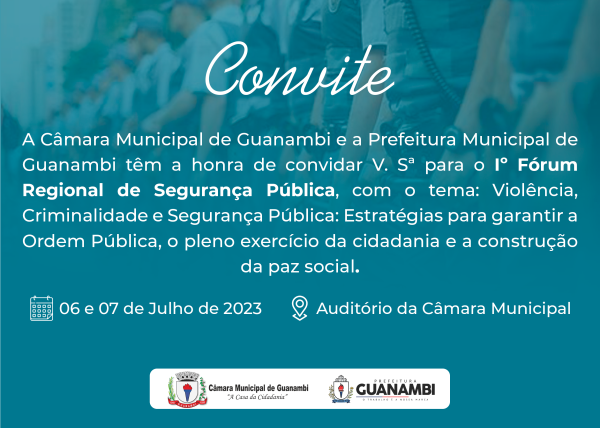 Fórum Regional de Segurança Pública será realizado em Guanambi nos dias 6 e 7 de julho.