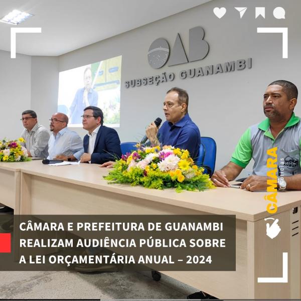 A Câmara Municipal, em colaboração com a Prefeitura de Guanambi, promoveu na noite desta quarta-feira (26) uma Audiência Pública para apresentar a Lei Orçamentária Anual (LOA) – 2024.