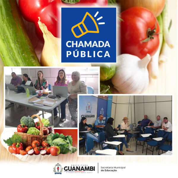 Fortalecendo a Educação e a Agricultura Local: Chamada Pública para Alimentação Escolar em Guanambi.