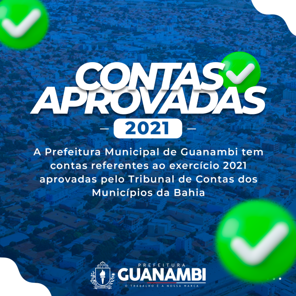 Município de Guanambi tem contas referentes ao exercício 2021 aprovadas pelo TCM.
