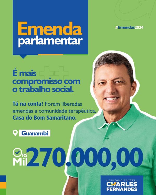 Deputado Charles Fernandes destina R$ 270 mil para apoio ao trabalho social da Comunidade Terapêutica Casa do Bom Samaritano.