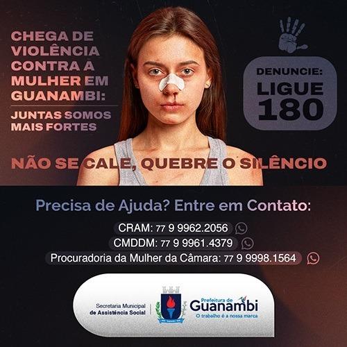 Secretaria de Assistência Social de Guanambi reforça a conscientização e combate à violência contra a mulher. 