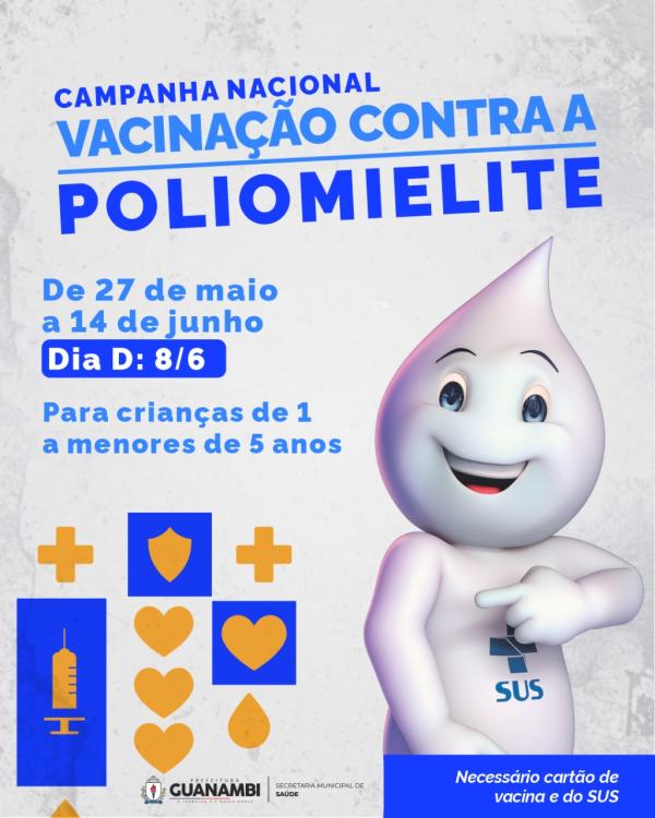 Secretaria de Saúde de Guanambi inicia nesta segunda (27), campanha de vacinação contra poliomielite para crianças menores de cinco anos.
