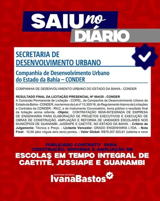 Deputada Ivana Bastos celebra publicação de contrato para construção e modernização de escolas de Guanambi, Caetité e Jussiape.