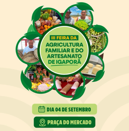 Prefeitura de Igaporã realiza III Feira da Agricultura Familiar.