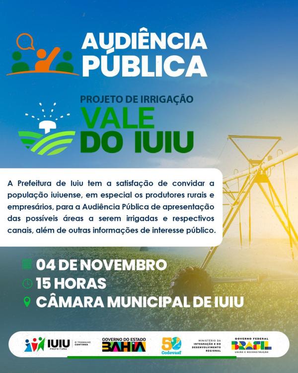 Prefeitura de Iuiú convida população para audiência pública sobre “Projeto de Irrigação do Vale do Iuiú”. Prefeitura de Iuiú convida população para audiência pública sobre “Projeto de Irrigação do Vale do Iuiú”.