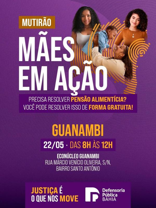 Defensoria Pública realiza mutirão “Mães em Ação” em Guanambi.