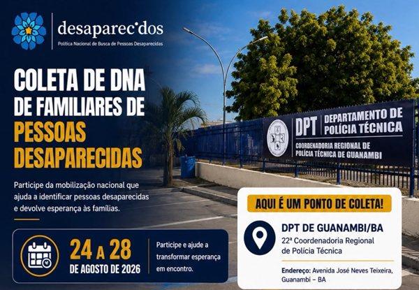 DPT de Guanambi promove coleta de DNA de familiares de pessoas desaparecidas.