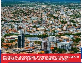 Prefeitura de Guanambi divulga resultado preliminar do Programa de Qualificação Empresarial (PQE).